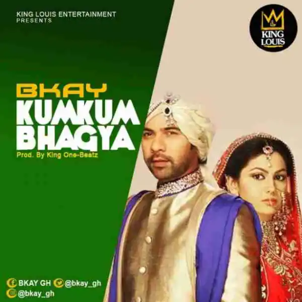 BKay - Kumkum Bhagya (Prod By King One Beatz)